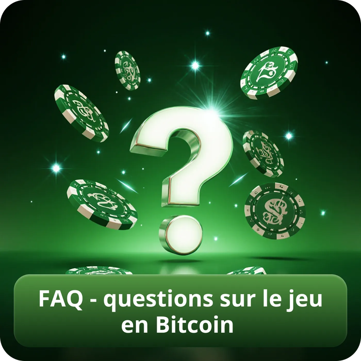 FAQ - questions sur le jeu en Bitcoin